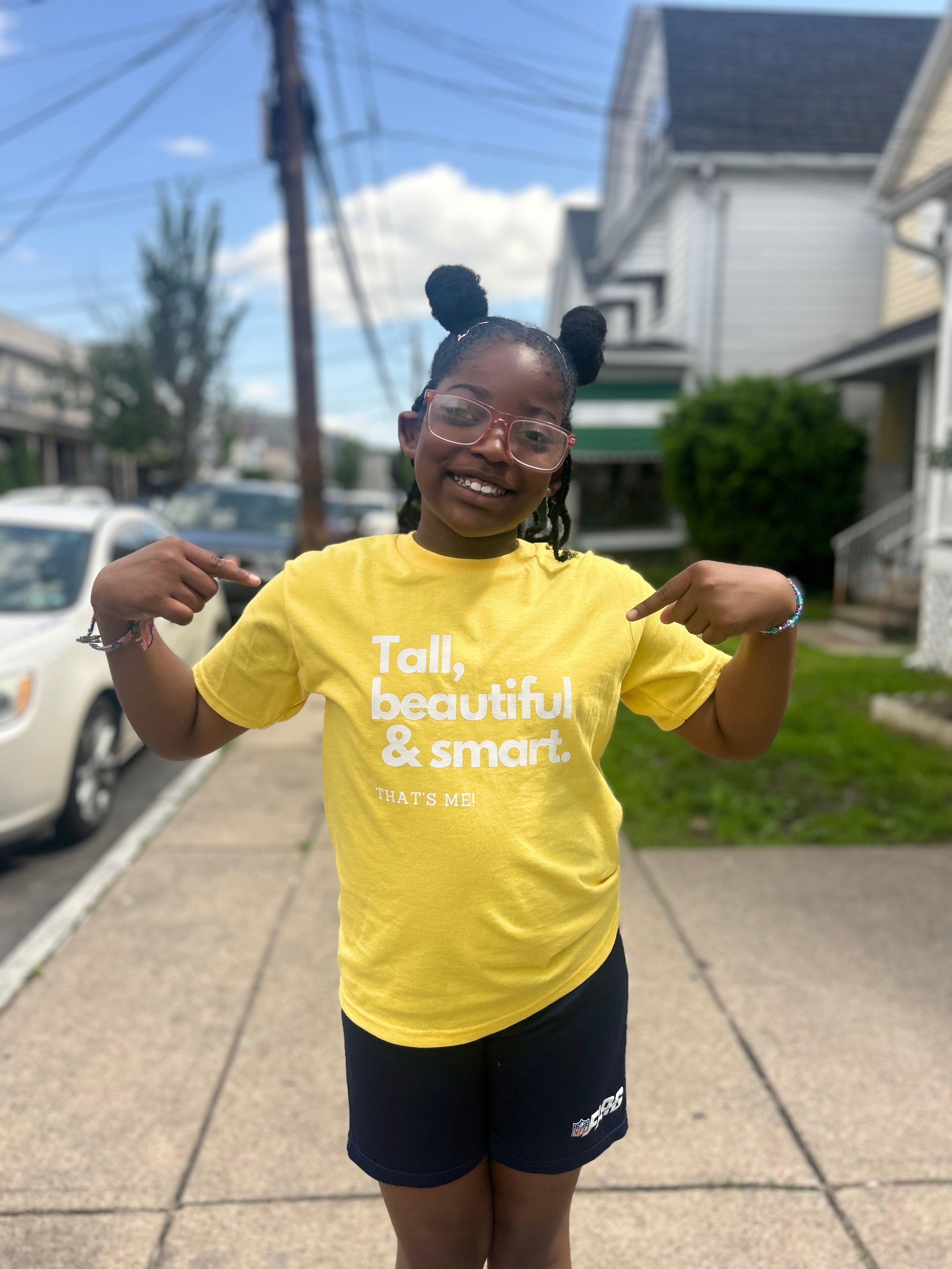 Kids Tall Beautiful & Smart T-shirt!