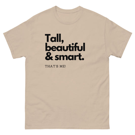Brown Tall Beautiful & Smart T-shirt